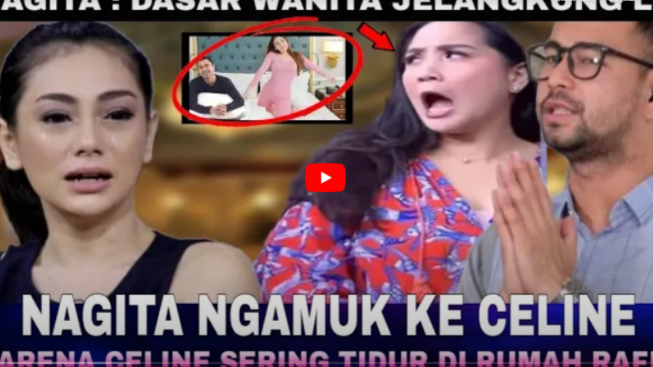 CEK FAKTA : Nagita Slavina Ngamuk, Raffi Ahmad Bawa Celine Evangelista Tidur di Rumahnya, Hingga Ada Kamar Khusus ?