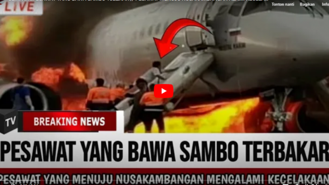 CEK FAKTA: Pesawat yang Bawa Ferdy Sambo Terbakar, Rute Menuju Nusakambangan Alami Kecelakaan, Benarkah?
