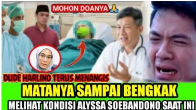 CEK FAKTA: Dude Herlino Terus Menangis Usai Mengetahui Kondisi Alyssa Soebandono Seperti Ini