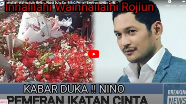 CEK FAKTA: INNALILAHI, Kabar Duka dari Evan Sanders Pemeran Nino Ikatan Cinta