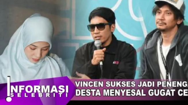 Vincent Sukses Jadi Penengah, Desta Dibuat Menyesal Gugat Cerai Natasha Rizky, Cek Faktanya!