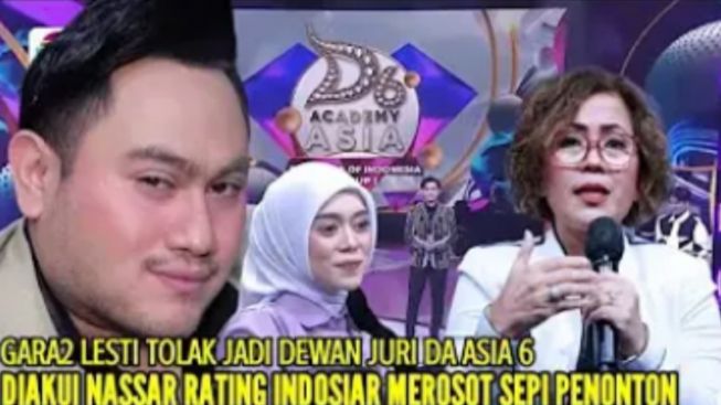 CEK FAKTA: King Nassar Blak-blakan Ungkap Rating Indosiar Turun Gegara Lesti Kejora Tolak Jadi Juri D'Academy Asia 6