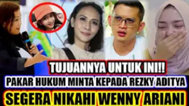 Pakar Hukum Minta Rezky Aditya Segera Nikahi Wenny Ariani Tujuannya untuk Ini, Bagaimana Nasib Citra Kirana?