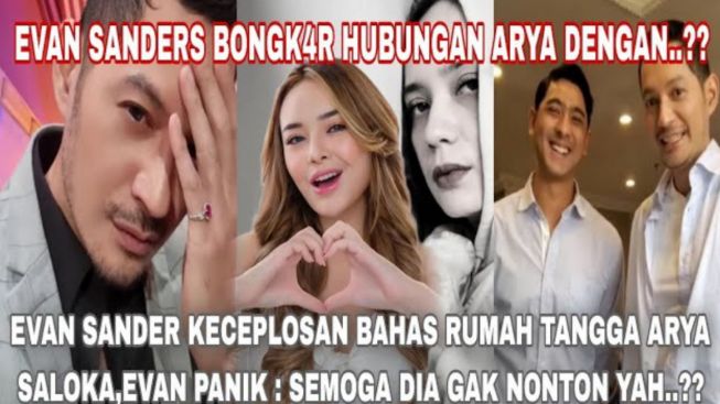 Evan Sanders Panik Saat Keceplosan Bahas Rumah Tangga Arya Saloka dan Putri Anne: Semoga Dia Ga Nonton Yah