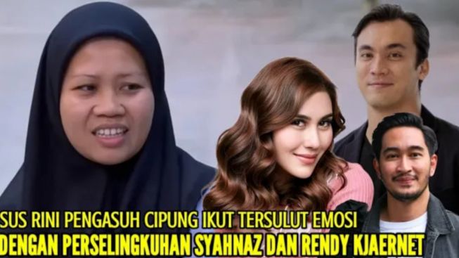 CEK FAKTA: Sus Rini Pengasuh Cipung Tersulut Emosi dengan Perselingkuhan Syahnaz dan Rendy Kjaernett