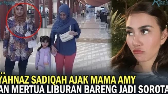 Terbaru, Syahnaz Sadiqah Terciduk Ajak Mama Amy dan Ibunda Jeje Govinda Liburan Bareng, Warganet: Baru Sekarang...