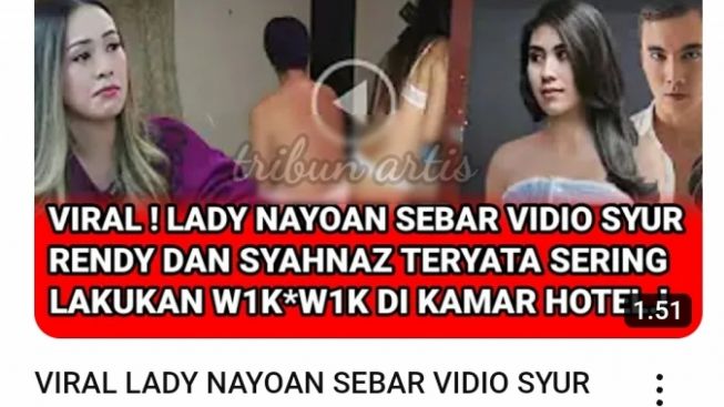 CEK FAKTA: Viral Lady Nayoan Sebar Video Syur Rendy Kjaernett dan Syahnaz Lakukan Ini, Benarkah?