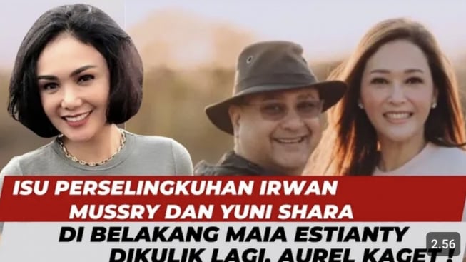 Aurel Hermansyah Akui Kaget Saat Yuni Shara Diisukan Selingkuh dengan Irwan Mussry, Maia Estianty: beberapa tahun lalu..