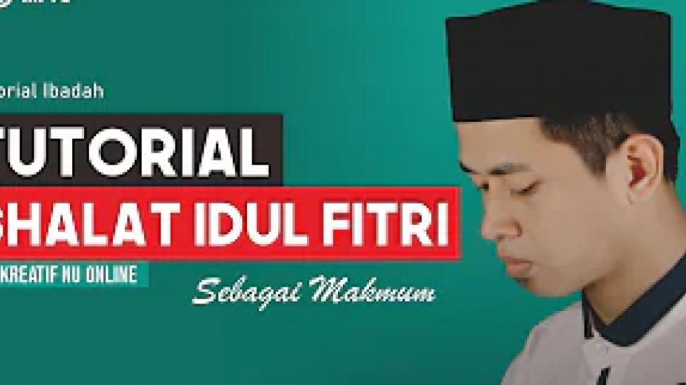 Tata Cara Sholat Idul Fitri Serta Bacaannya Sebagai Makmum Lengkap ...