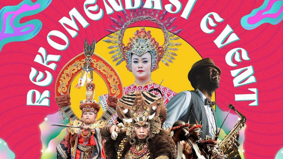 Catat Tanggalnya! Bulan Agustus Ini Ada 25 Acara Festival Indonesia