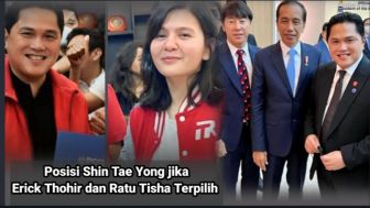 Jika Erick Thohir Ketua Umum PSSI, Ratu Tisha Wakil, Amankah Posisi Shin Tae Yong?