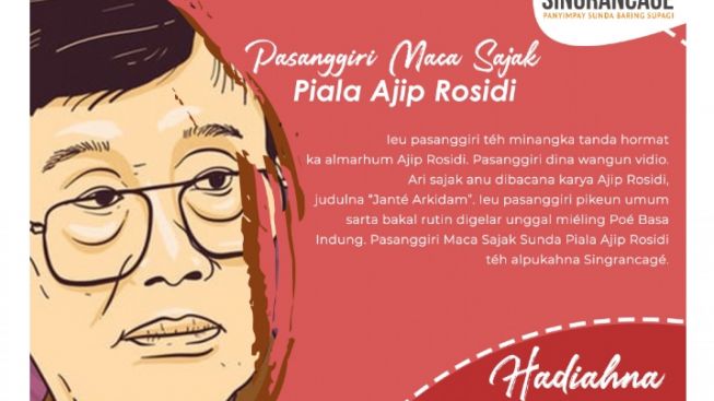 Informasi Pasanggiri Video Maca Sajak Sunda Piala Ajip Rosidi Berhadiah Rp6,5 Juta, Deadline Pendaftaran 18 Februari